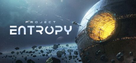 Project Entropy Steam header key art for the open-world sci-fi strategy game